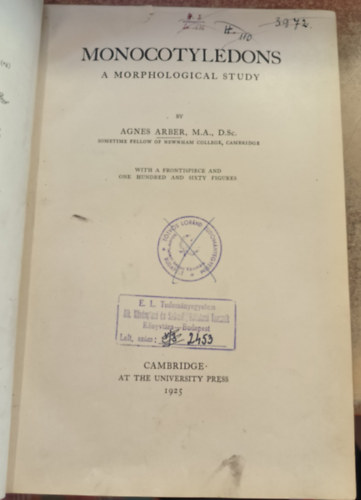 Agnes Arber - Monocotyledons: A Morphological Study ("Egyszikek: Morfolgiai vizsglat" angol nyelven) (1925)