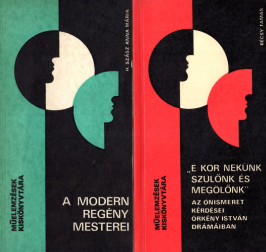 2 db M�elemz�sek kisk�nyvt�ra egy�tt: A modern reg�ny mesterei, E kor nek�nk sz�l�nk �s meg�l�nk.