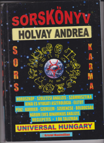 Sorsknyv - Horoszkp, szletsi analzis, szmmisztika, knai s nyugati asztrolgia, lett, pnz, karrier, szerelem, szerencse, boldogsg