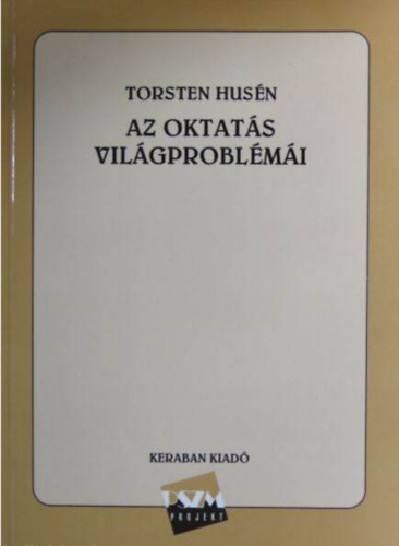 Az oktat�s vil�gprobl�m�i