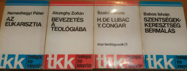 4 db Teolgiai kisknyvtr: Az eukarisztia + Bevezets a teolgiba + H. De Lubac Y. Congar + Szentsgek-, keresztsg, brmls