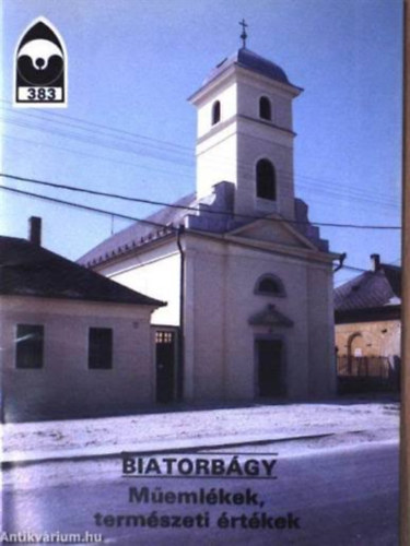 Biatorb�gy - M�eml�kek, term�szeti �rt�kek