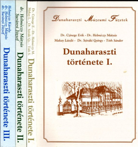 Dunaharaszti trtnete I-III