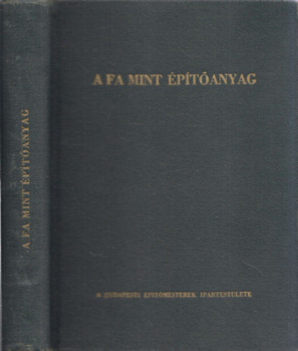 A fa mint �p�t�anyag