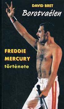 Borotvalen - Freddie Mercury trtnete