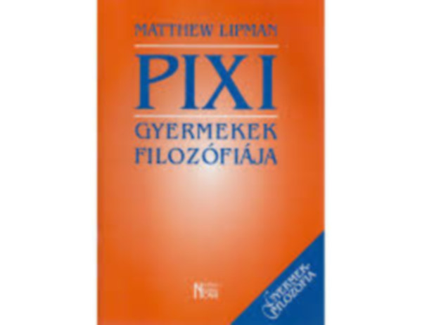 Gyermekek filozfija - Pixi