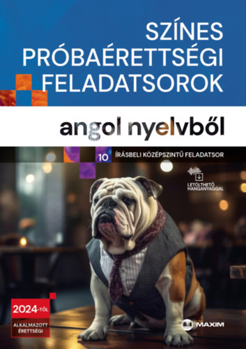 Sznes prbarettsgi feladatsorok angol nyelvbl