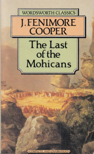James F. Cooper - The Last of the Mohicans