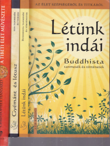 3 db. ezoterika (L�t�nk ind�i + Gy�m�nt �s l�tusz + A tibeti �let m�v�szete)