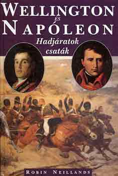 Wellington s Napleon (hadjratok, csatk)