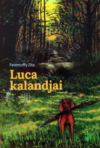 Luca kalandjai