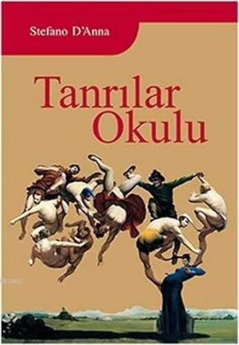 Stefano Elio D'Anna - Tanrilar Okulu