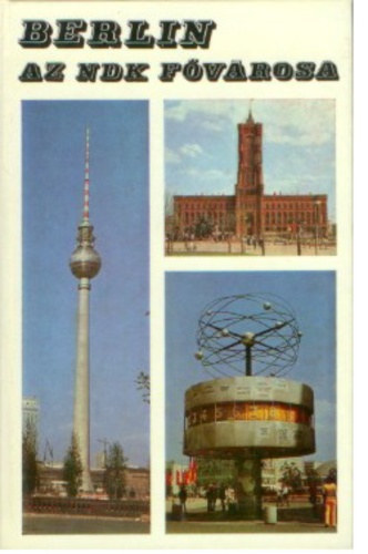 Berlin az NDK fvrosa