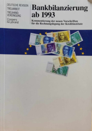 Bankbilanzierung ab 1993 Kommentierung der neuen Vorschriften fr die Rechnungslegung der Kreditinstitute