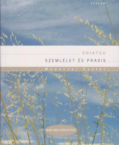 Shiatsu - szeml�let �s praxis