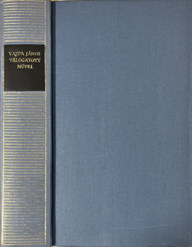 Vajda J�nos v�logatott m�vei