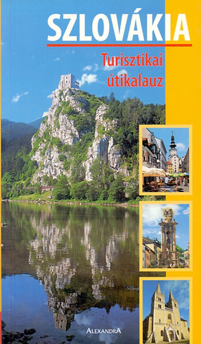 Szlovkia - turisztikai tikalauz