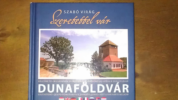Szab Virg - Szeretettel vr Dunafldvr