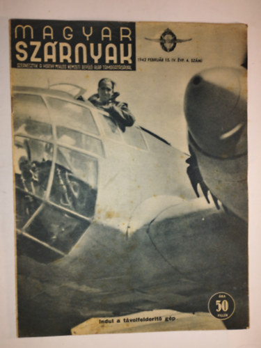 Jnosy Istvn  (szerk) - Magyar Szrnyak V. vfolyam 4. szm (1942. februr 15.)