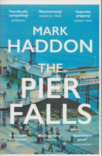 Mark Haddon - The Pier Falls