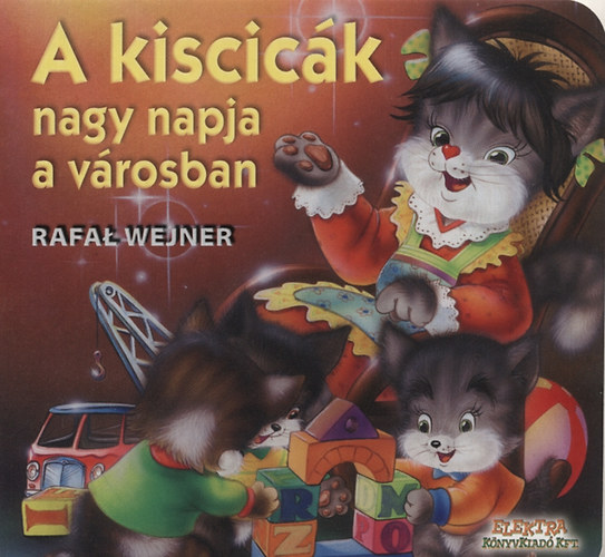 A kiscick nagy napja a vrosban