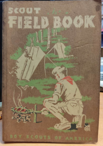 Scout Field Book - Boy Scouts of America