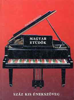 Magyar et�d�k: Sz�z kis �neksz�veg (sz�mozott)