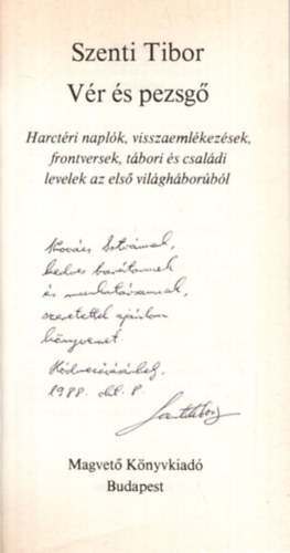 Szenti Tibor - Vr s pezsg - Dediklt ( Tnyek s tank sorozat )