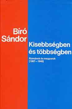 Kisebbsgben s tbbsgben (romnok s magyarok 1867-1940)