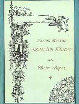 Zilahy gnes - Valdi magyar szakcs knyv
