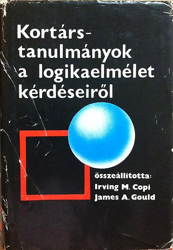 Irving M.-Gould, James A Copi - Kortrs-tanulmnyok a logikaelmlet krdseirl