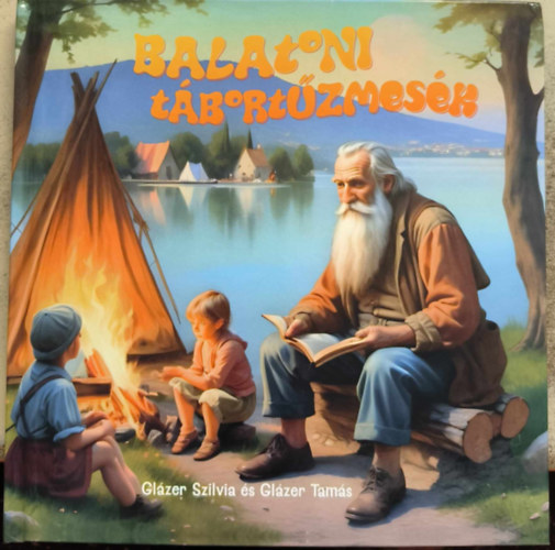 Glzer Tams Glzer Szilvia - Balatoni tbortzmesk