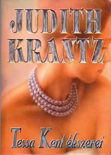 Judith Krantz - Tessa Kent kszerei