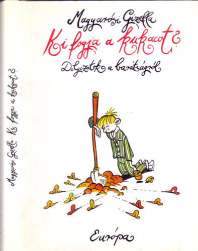 Ki fogja a kukacot? (Dolgozatok a bartsgrl)