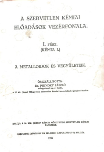 A szervetlen kmiai eladsok vezrfonala I. rsz - A metalloidok s vegyletek