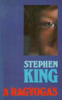 Stephen King - A ragyogs