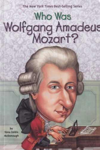 Yona Zeldis McDonough - Wgo was Wolfgang Amadeus Mozart?