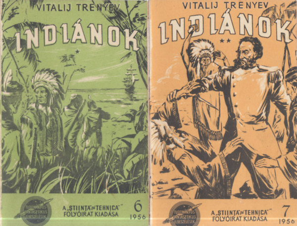Indinok I-II. (Tudomnyos-fantasztikus elbeszlsek 6-7.)