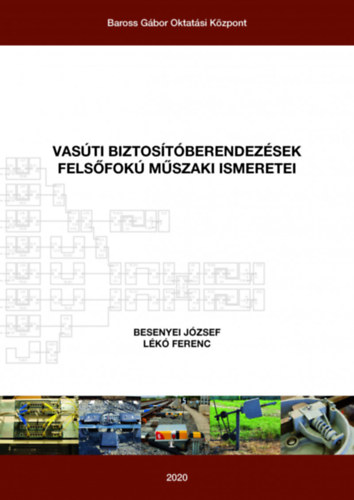 Vasti biztostberendezsek felsfok mszaki ismeretei