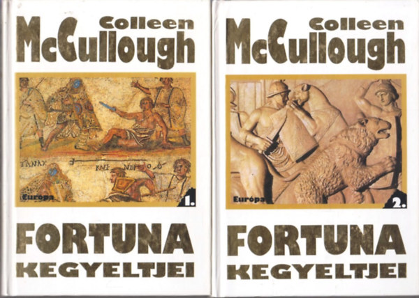 Fortuna kegyeltjei I-II.