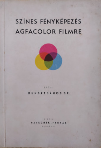 Sz�nes f�nyk�pez�s Agfacolor filmre