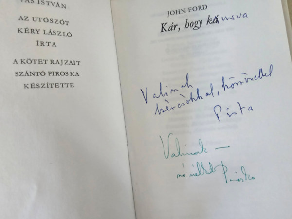 K�r, hogy k� - Vas Istv�n �s Sz�nt� piroska dedik�lta!