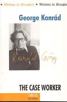 Konr�d Gy�rgy - The Case Worker