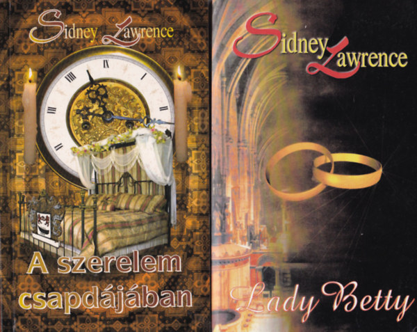 2 db  Sidney Lawrence regny ( egytt ) 1. Lady Betty, 2. A szerelem csapdjban