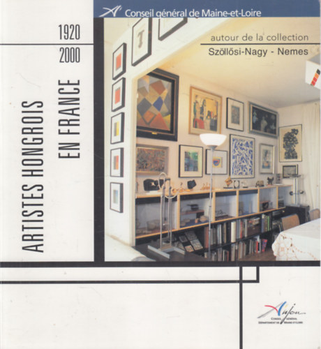 Artistes Hongrois en France - 1920 / 2000