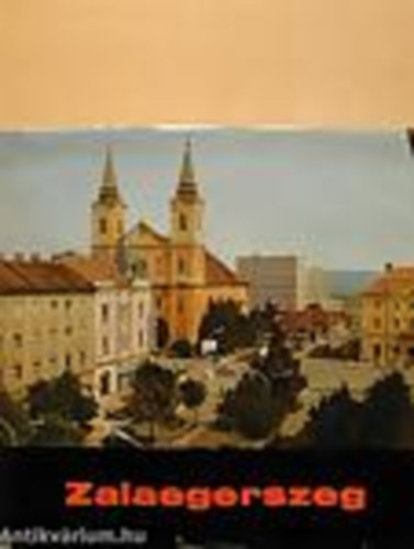 Zalaegerszeg város jubileumi képeskönyve 1970