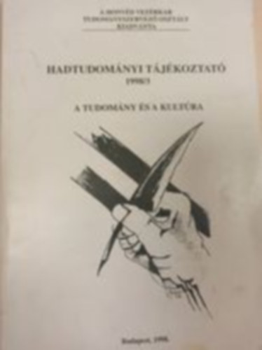 Hadtudomnyi tjkoztat 1998/3 - Tudomny s kultra