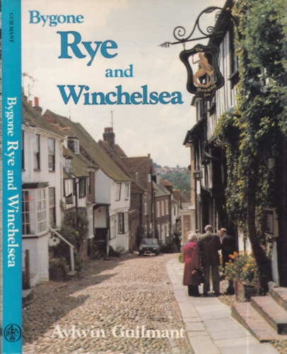 Bygone Rye and Winchelsea