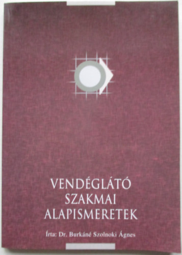 Vendglt szakmai alapismeretek