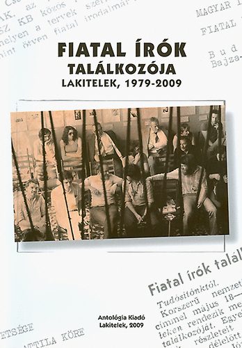 Tth Erzsbet; Agcs Sndor  (szerk.) - Fiatal rk Tallkozja - Lakitelek, 1979-2009